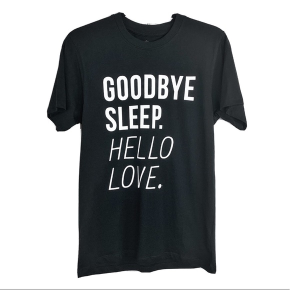 Hallmark Tops - Hallmark Graphic T-Shirt “Goodbye Sleep Hello Love